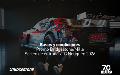 PROMO BRIDGESTONE/MILLA. SORTEO DE ENTRADAS TC NEUQUEN 2026